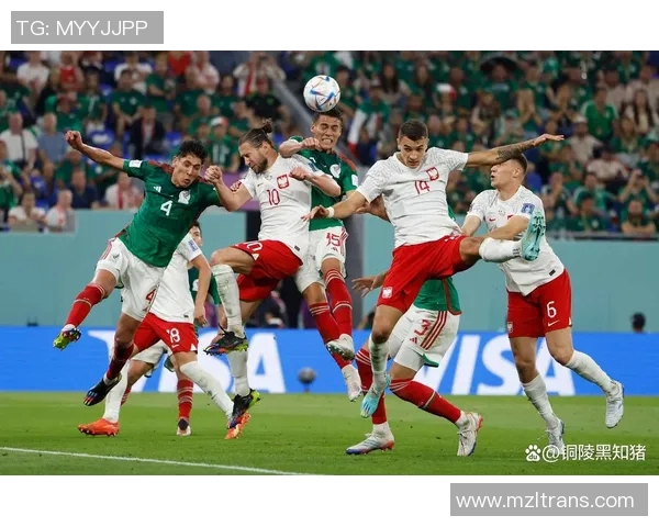 墨西哥与韩国精彩射门集锦回顾尽显足球魅力与激情对决