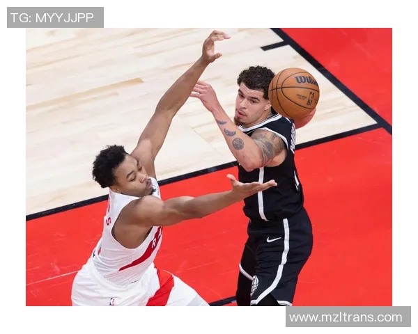 NBA直播猛龙对战篮网精彩赛事回顾与分析全场亮点尽在其中