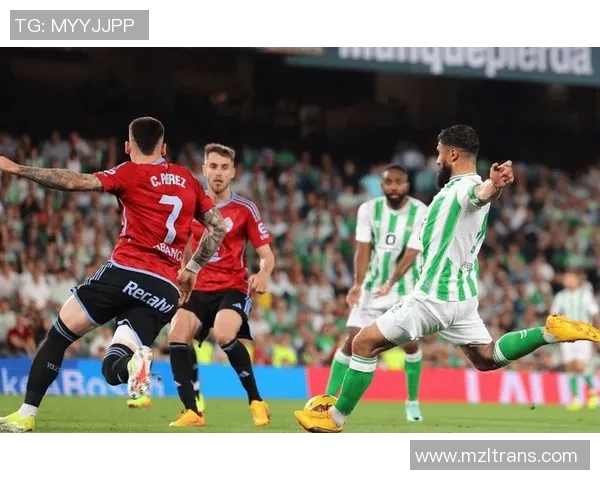 塞尔塔与贝蒂斯即将对决双方阵容与近期状态分析