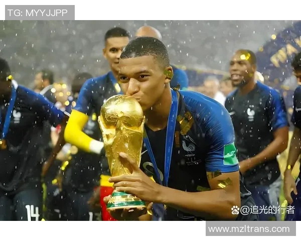 姆巴佩领衔法国队冲击世界杯冠军展现超凡实力与无限潜力