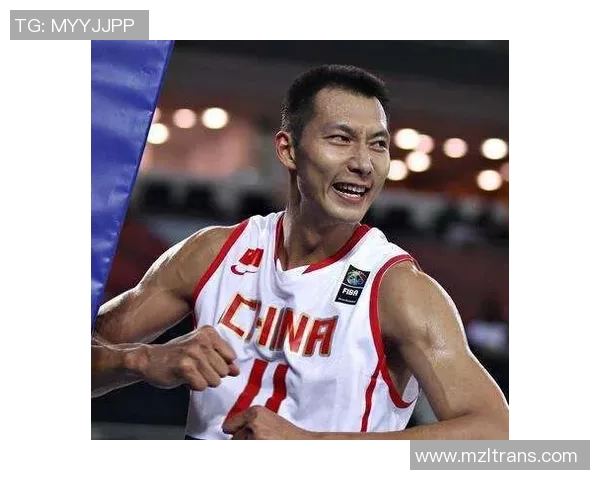 易建联的篮球传奇之路：从青涩少年到国家队核心的成长历程与辉煌成就