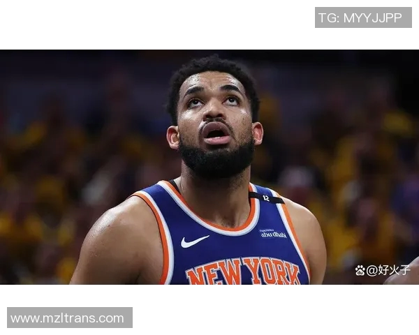 卡尔安东尼唐斯：重塑球队未来的全能中锋之路与挑战